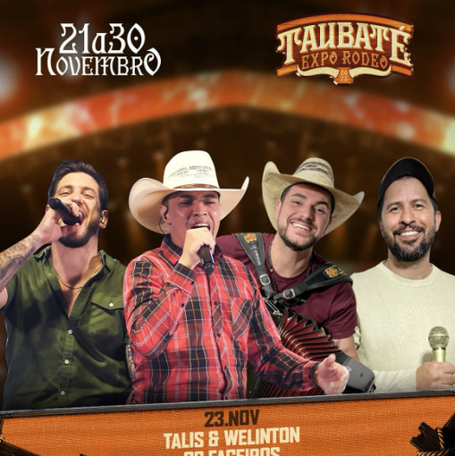 Capa do evento SHOW TALYS & WELLINGTON + OS FACEIROS - TAUBAT� EXPO RODEO - DOMINGO 23/11