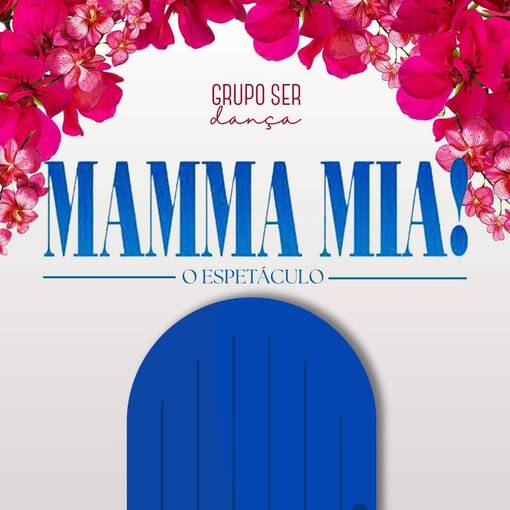 Capa do evento MAMMA MIA O ESPETCULO DO GRUPO SER