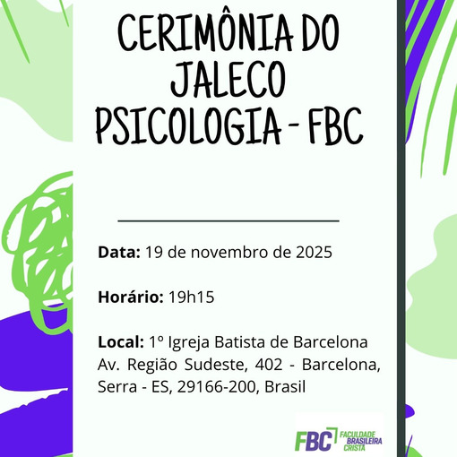 Event cover CERIMNIA DO JALECO PSICOLOGIA - FBC 