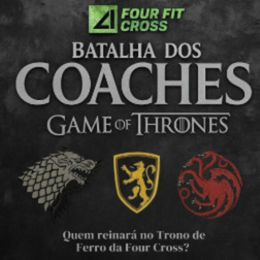 Event cover Batalha dos Coaches - Game of Thrones