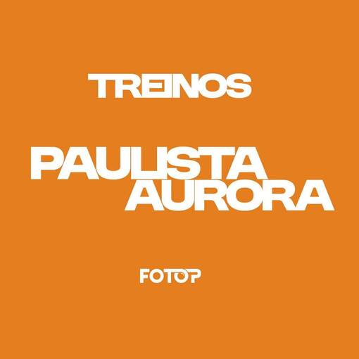 Event cover TREINOS PAULISTA - AURORA 25/11/2025