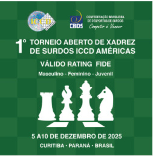 Event cover CBDS -  1� Torneio Aberto de Xadrez de Surdos ICCD das Am�ricas 2025 - 05/12/2025