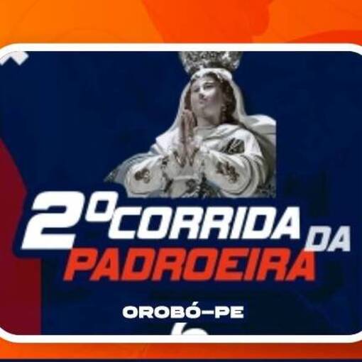 Event cover 2� CORRIDA DA PADROEIRA OROB�