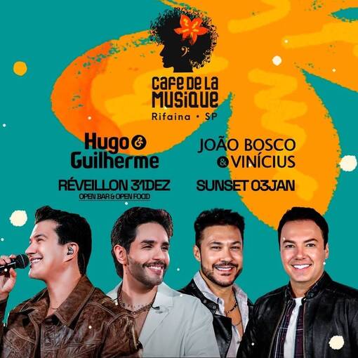 Event cover R�veillon Caf� de la Musique com Hugo e Guilherme