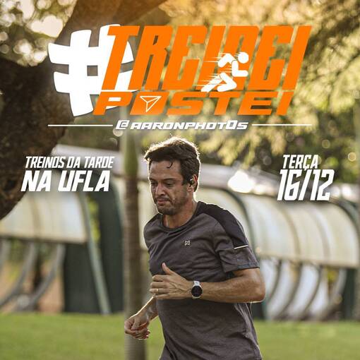 Event cover TREINEI E POSTEI NA UFLA - TARDE DE TER�A 16/12