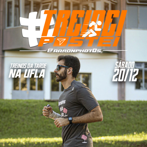 Event cover TREINEI E POSTEI NA UFLA - TARDE/NOITE DE S�BADO 20/12