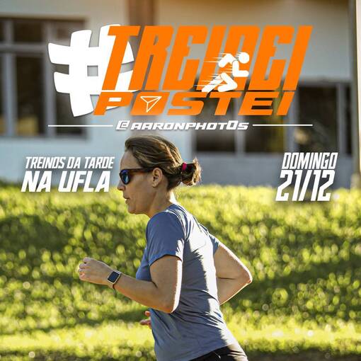 Event cover TREINEI E POSTEI NA UFLA - TARDE/NOITE DE DOMINGO 21/12