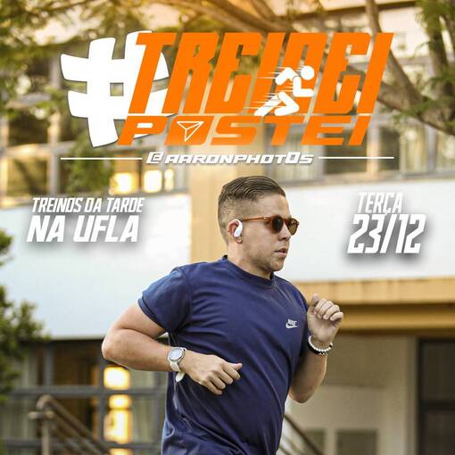 Event cover TREINEI E POSTEI NA UFLA - TARDE/NOITE DE TER�A 23/12