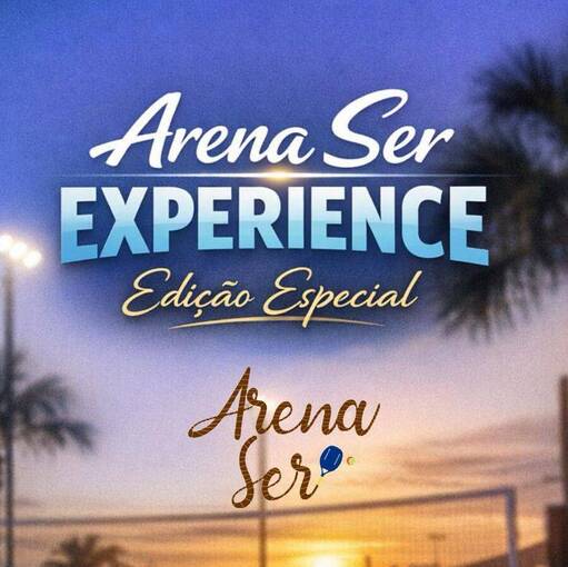 Capa do evento Arena Ser Experience - Edi��o Especial 