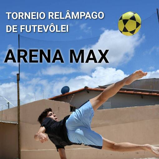 Copertura dell'evento TORNEIO REL�MPAGO DE FUTEV�LEI - ARENA MAX