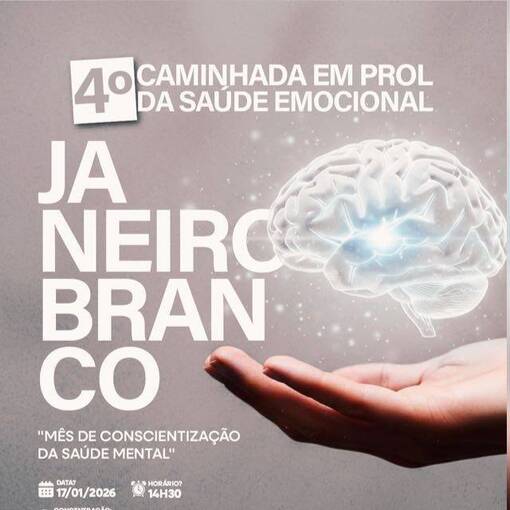 Event cover 4� CAMINHADA DA SA�DE EMOCIONAL JANEIRO BRANCO