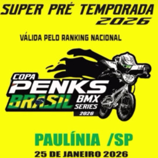 Event cover Copa Penks BMX Series 2026 | Paul�nia-SP