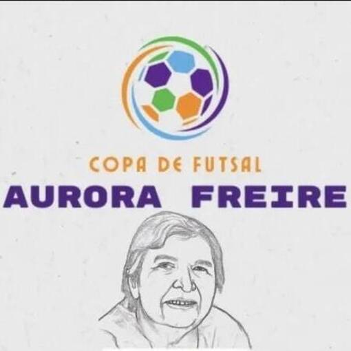 Event cover 1� Copa Aurora Freire Futsal - Arapiraca/AL
