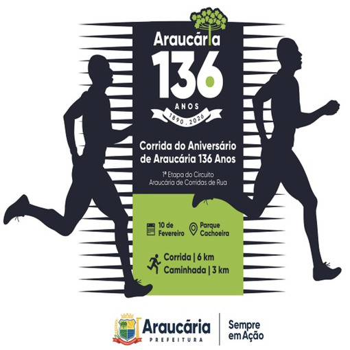 Event cover CORRIDA DO ANIVERS�RIO DE ARAUC�RIA 136 ANOS
