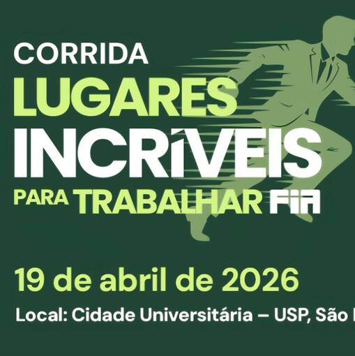 Event cover CORRIDA LUGARES INCR�VEIS PARA TRABALHAR - FIA