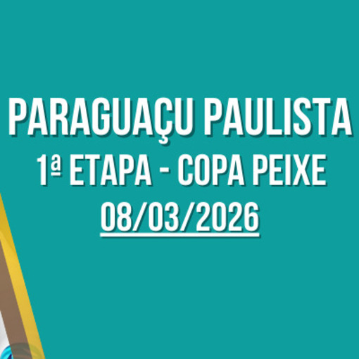 Copertura dell'evento 1� Edi��o - Copa Peixe - Paragua�u Paulista