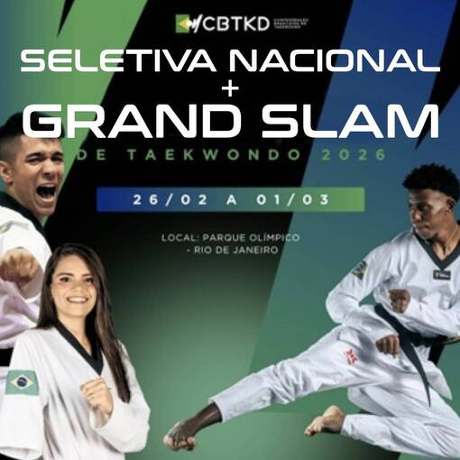 Event cover Seletiva + GrandSlam Taekwondo 2026 - CBTKD