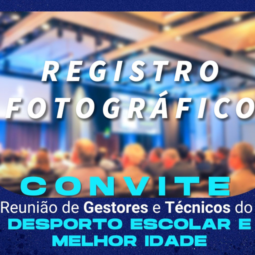 Event cover Reuni�o de Gestores e t�cnicos do Desporto Escolar e Melhor idade
