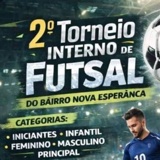 Event cover 2� TORNEIO INTERNO DO BAIRRO NOVA ESPERAN�A