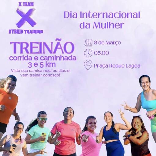 Capa do evento Trein�o X Team - Dia Internacional da Mulher