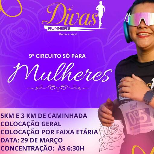 Event cover 9� Edi��o Circuito Divas Runners s� pra Mulheres