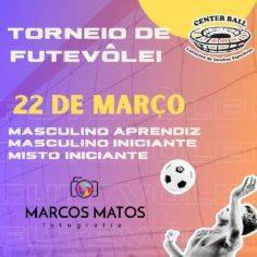 Event cover TORNEIO DE FUTEV�LEI CENTER BALL