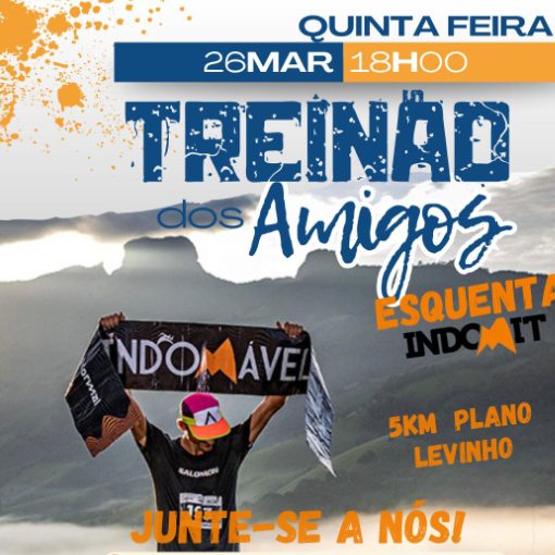 Event cover TREIN�O DOS AMIGOS - AQUECIMENTO INDOMIT