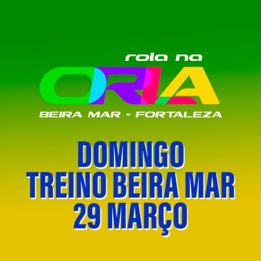 Event cover TREINO BEIRA MAR 29 MAR�O FORTALEZA