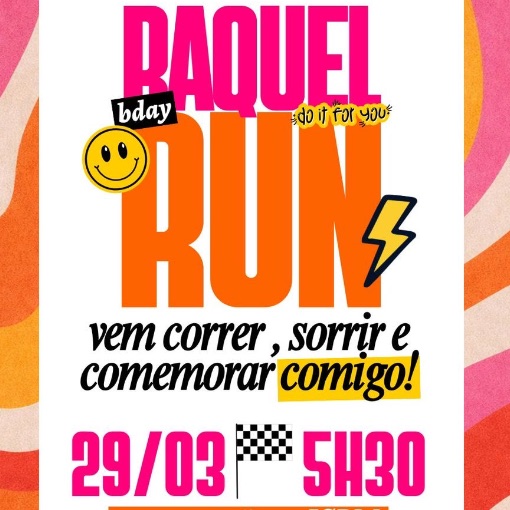 Event cover RAQUEL BDAY RUN - 29/03 