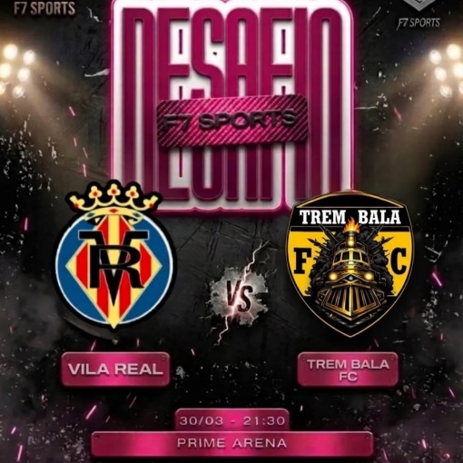 Event cover DESAFIO FUT7 SPORTS -  VILA REAL X TREM BALA