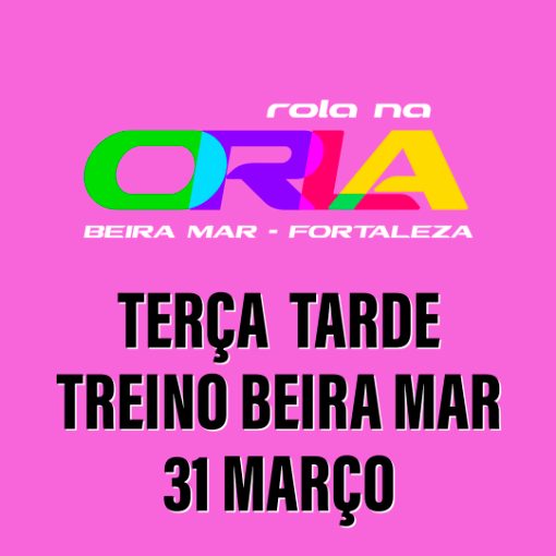 Event cover TREINO BEIRA MAR NOITE 31 MAR�O FORTALEZA