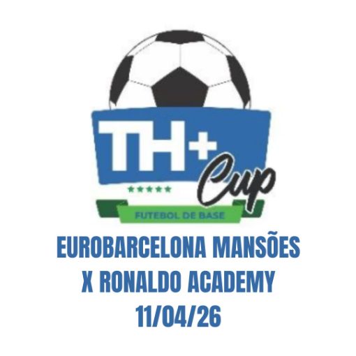 Event cover TH+ CUP - EuroBarcelona Mans�es x Ronaldo Academy - 11/04/26 
