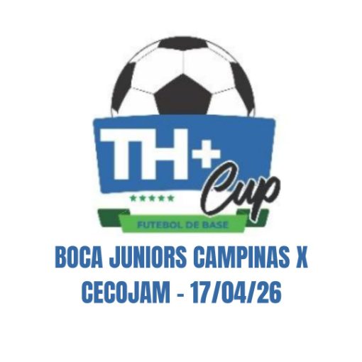 Capa do evento TH+ CUP - Boca Juniors Campinas x CECOJAM - 17/04/26 