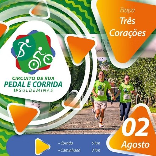 Capa do evento CIRCUITO DE RUA PEDAL E CORRIDA IFSULDEMINAS 2026 - ETAPA TR�S CORA��ES