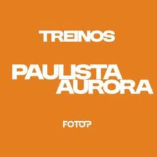 Event cover TREINOS PAULISTA - AURORA 16/04