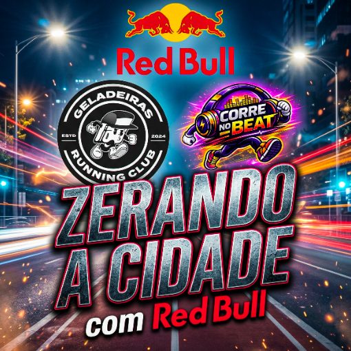 Event cover Zerando a cidade Redbull, Geladeiras & Corre no Beat
