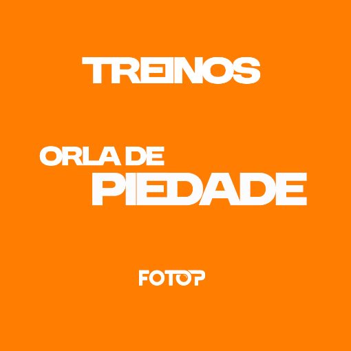 Event cover TREINOS - ORLA DE PIEDADE 26/04