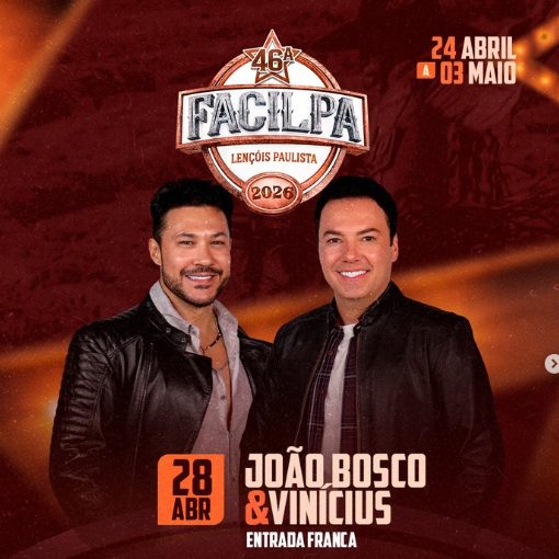 Event cover Jo�o Bosco e Vin�cius | 46� FACILPA LEN��IS PAULISTA 