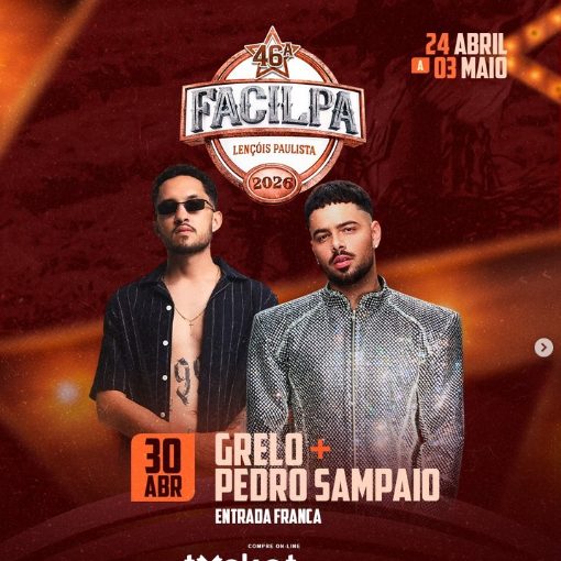 Event cover Pedro Sampaio + Grelo | 46� FACILPA LEN��IS PAULISTA