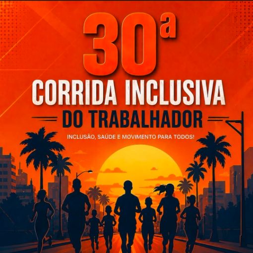 Event cover 30� CORRIDA INCLUSIVA DO TRABALHADOR DE PORTO NACIONAL 