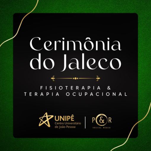 Event cover NOITE | FISIOTERAPIA & TERAPIA OCUPACIONAL - CERIM�NIA DO JALECO UNIP� 2026.1  