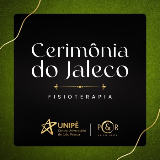 Event cover MANH� | FISIOTERAPIA - CERIM�NIA DO JALECO UNIP� 2026.1  
