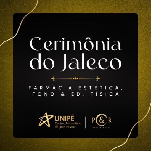 Event cover MANH� | FARM�CIA, EST�TICA, FONO & ED. F�SICA - CERIM�NIA DO JALECO UNIP� 2026.1  