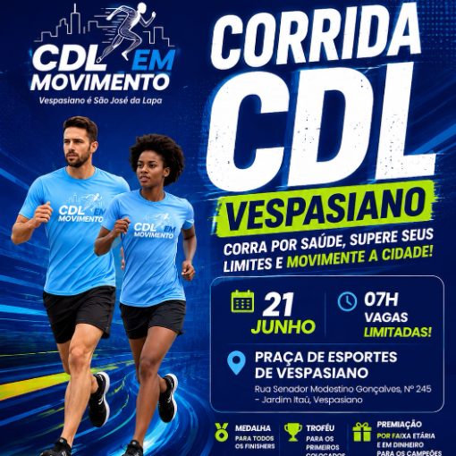 Event cover 1ª CORRIDA CDL EM MOVIMENTO VESPASIANO