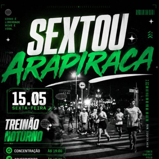 Capa do evento Sextou Arapiraca! Trein�o Noturno - Arapiraca/AL