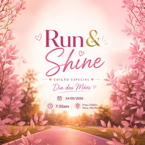 Event cover Run & Shine - Dia das M�es