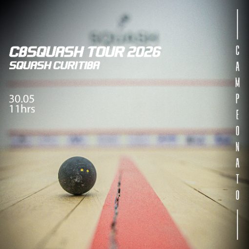 Event cover SQUASH CURITIBA - CBSquash Tour 2026 - Curitiba - 30/05 @ruivo.fotografia