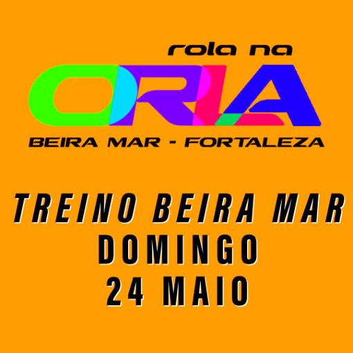 Capa do evento TREINO BEIRA MAR 24 MAIO FORTALEZA