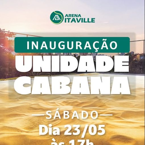 Event cover ARENA ITAVILLE CABANA - INAUGURAÇÃO