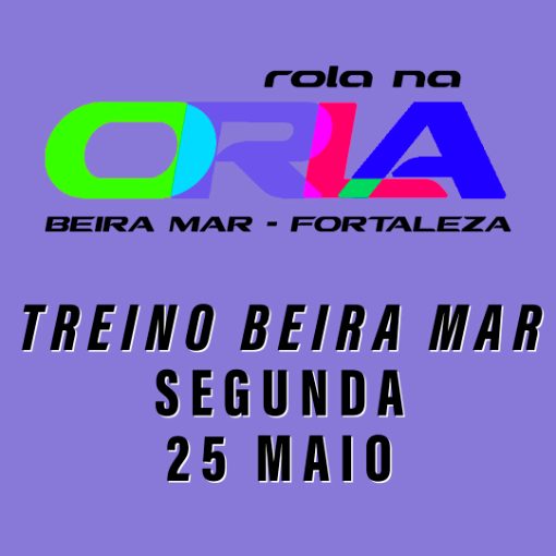 Capa do evento TREINO BEIRA MAR 25 MAIO FORTALEZA